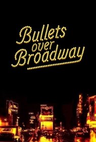 دانلود فیلم Bullets Over Broadway سال 1994 - گلوله‌ها بر فراز برادوی