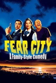 دانلود فیلم Fear City: A Family-Style Comedy سال 1994 - شهر ترس: یک کمدی خانوادگی