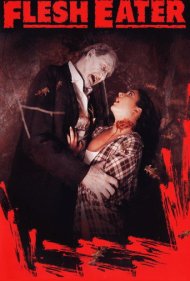دانلود فیلم FleshEater: Revenge of the Living Dead سال 1988 - گوشت‌خوار: انتقام مردگان متحرک