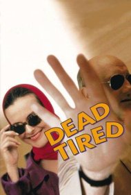 دانلود فیلم Dead Tired سال 1994 - خسته و کوفته