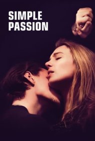 دانلود فیلم Simple Passion سال 2020 - اشتیاقی ساده