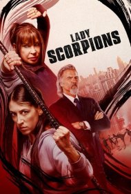 دانلود دوبله فارسی فیلم Lady Scorpions سال 2024 - بانوان عقرب