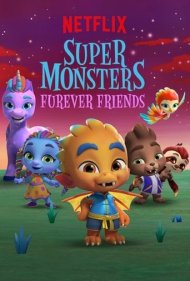 دانلود فیلم Super Monsters Furever Friends سال 2019 - ابر هیولاها: دوستان همیشگی