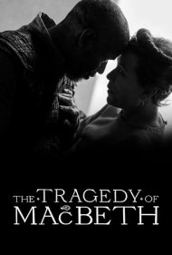 دانلود دوبله فارسی فیلم The Tragedy of Macbeth سال 2021 - تراژدی مکبث