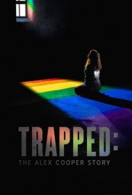 دانلود فیلم Trapped: The Alex Cooper Story سال 2019 - به دام افتاده: داستان الکس کوپر
