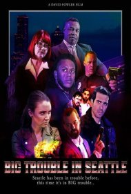 دانلود فیلم Big Trouble in Seattle سال 2021 - دردسر بزرگ در سیاتل