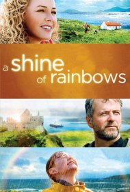 دانلود فیلم A Shine of Rainbows سال 2009 - درخشش رنگینکمانها