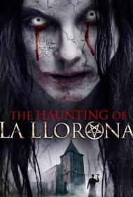 دانلود فیلم The Haunting of La Llorona سال 2019