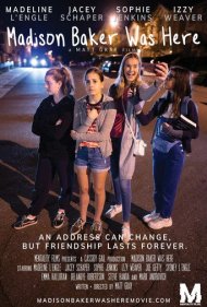 دانلود فیلم Madison Baker Was Here سال 2021 - مدیسون بیکر اینجا بود