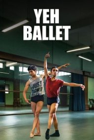 دانلود فیلم Yeh Ballet سال 2020