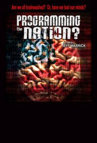 دانلود فیلم Programming the Nation? سال 2011 - برنامهریزی ملت؟