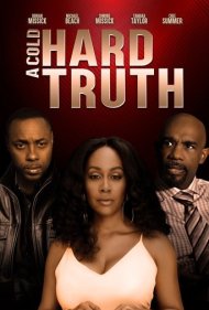 دانلود فیلم A Cold Hard Truth سال 2019