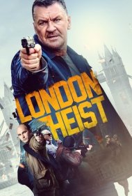 دانلود فیلم London Heist سال 2017 - سرقت لندن