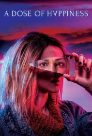 دانلود فیلم A Dose of Happiness سال 2019 - دوزی از خوشبختی