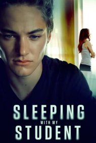 دانلود فیلم Sleeping with My Student سال 2019