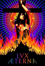 دانلود فیلم Lux Æterna سال 2019