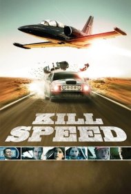 دانلود فیلم Kill Speed سال 2010 - سرعت مرگبار