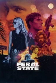 دانلود فیلم Feral State سال 2020 - ایالت وحشی
