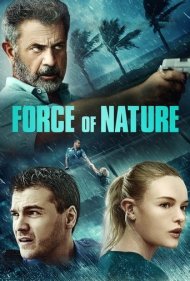 دانلود دوبله فارسی فیلم Force of Nature سال 2020 - قدرت طبیعت