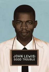 دانلود فیلم John Lewis: Good Trouble سال 2020 - جان لوئیس: دردسر خوب