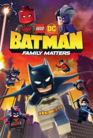 دانلود دوبله فارسی فیلم LEGO DC: Batman - Family Matters سال 2019 - لگو بتمن: مشکلات خانوادگی