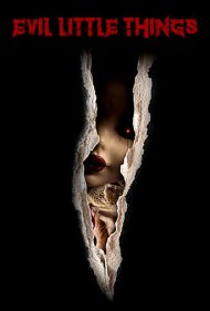 دانلود فیلم Evil Little Things سال 2019 - چیزهای کوچک شیطانی