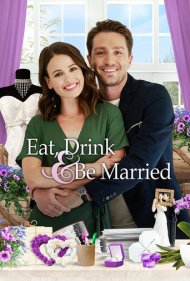 دانلود فیلم Eat, Drink and Be Married سال 2019 - بخور، بنوش و ازدواج کن