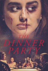 دانلود فیلم The Dinner Party سال 2020 - مهمانی شام