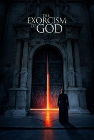 دانلود دوبله فارسی فیلم The Exorcism of God سال 2021 - جن گیری خدا