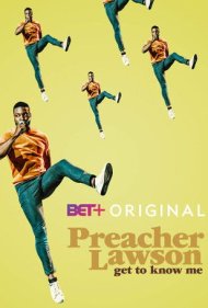 دانلود فیلم Preacher Lawson: Get to Know Me سال 2019 - پریچر لاسن: من را بشناسید