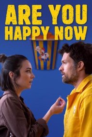 دانلود فیلم Are You Happy Now سال 2021 - آیا الآن خوشحالی