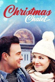 دانلود فیلم The Christmas Chalet سال 2019 - کلبه کریسمس