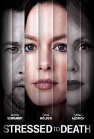 دانلود فیلم Stressed to Death سال 2019 - استرس مرگ