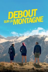 دانلود فیلم Up the Mountain سال 2019 - ایستاده بالای کوه