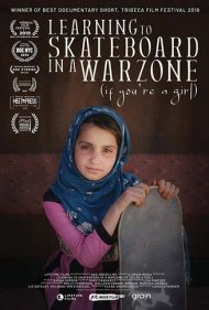 دانلود فیلم Learning to Skateboard in a Warzone (If You're a Girl) سال 2020 - آموزش اسکیتبورد در منطقه جنگی (اگر دختر هستید)