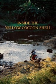 دانلود فیلم Inside the Yellow Cocoon Shell سال 2023 - درون پوسته‌ی پیله‌ی زرد