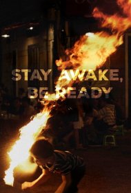 دانلود فیلم Stay Awake, Be Ready سال 2019 - بیدار بمان، آماده باش