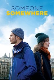 دانلود فیلم Someone, Somewhere سال 2019