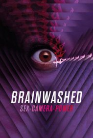 دانلود فیلم Brainwashed: Sex-Camera-Power سال 2022 - شستشوی مغزی: سکس، دوربین، قدرت