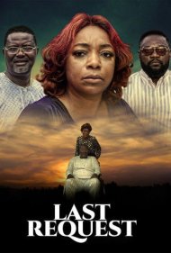 دانلود فیلم Last Request سال 2019 - آخرین درخواست