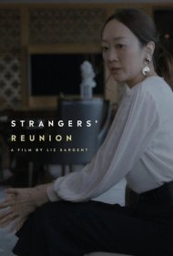 دانلود فیلم Strangers' Reunion سال 2019 - تجدید دیدار غریبهها
