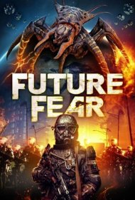 دانلود فیلم Future Fear سال 2021 - ترس آینده