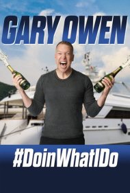 دانلود فیلم Gary Owen: #DoinWhatIDo سال 2019 - گری اوون: کاری که انجام میدهم
