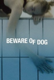 دانلود فیلم Beware of Dog سال 2020