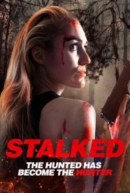 دانلود فیلم Stalked سال 2019