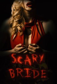 دانلود فیلم Scary Bride سال 2020 - عروس ترسناک