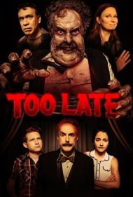 دانلود فیلم Too Late سال 2021 - خیلی دیر