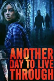 دانلود فیلم Another day to live through سال 2023 - روزی دیگر برای زنده ماندن