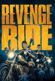 دانلود فیلم Revenge Ride سال 2020