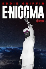 دانلود فیلم Eddie Griffin: E-Niggma سال 2019 - ادی گریفین: ای-نیگما